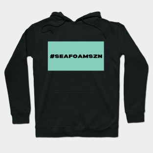 #SEAFOAMSZN Hoodie